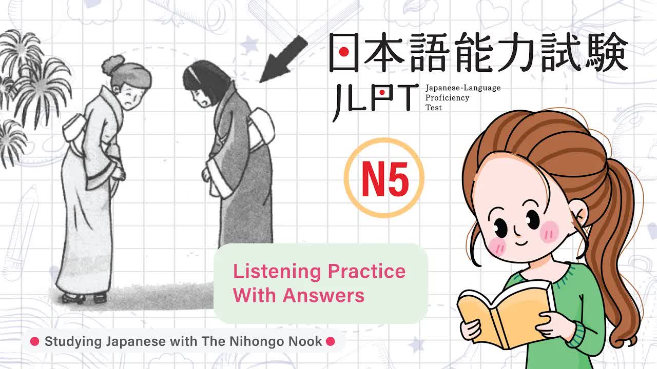 046 - JAPANESE JLPT N5 CHOUKAI Listening Practice TEST 2023 with Answers ちょうかい