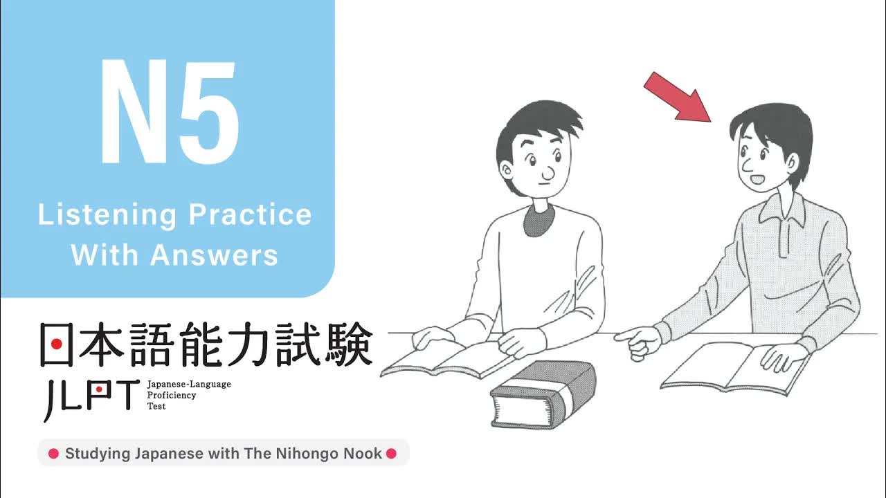 015 - JLPT N5 JAPANESE LISTENING PRACTICE TEST 2024 WITH ANSWERS (ちょうかい )
