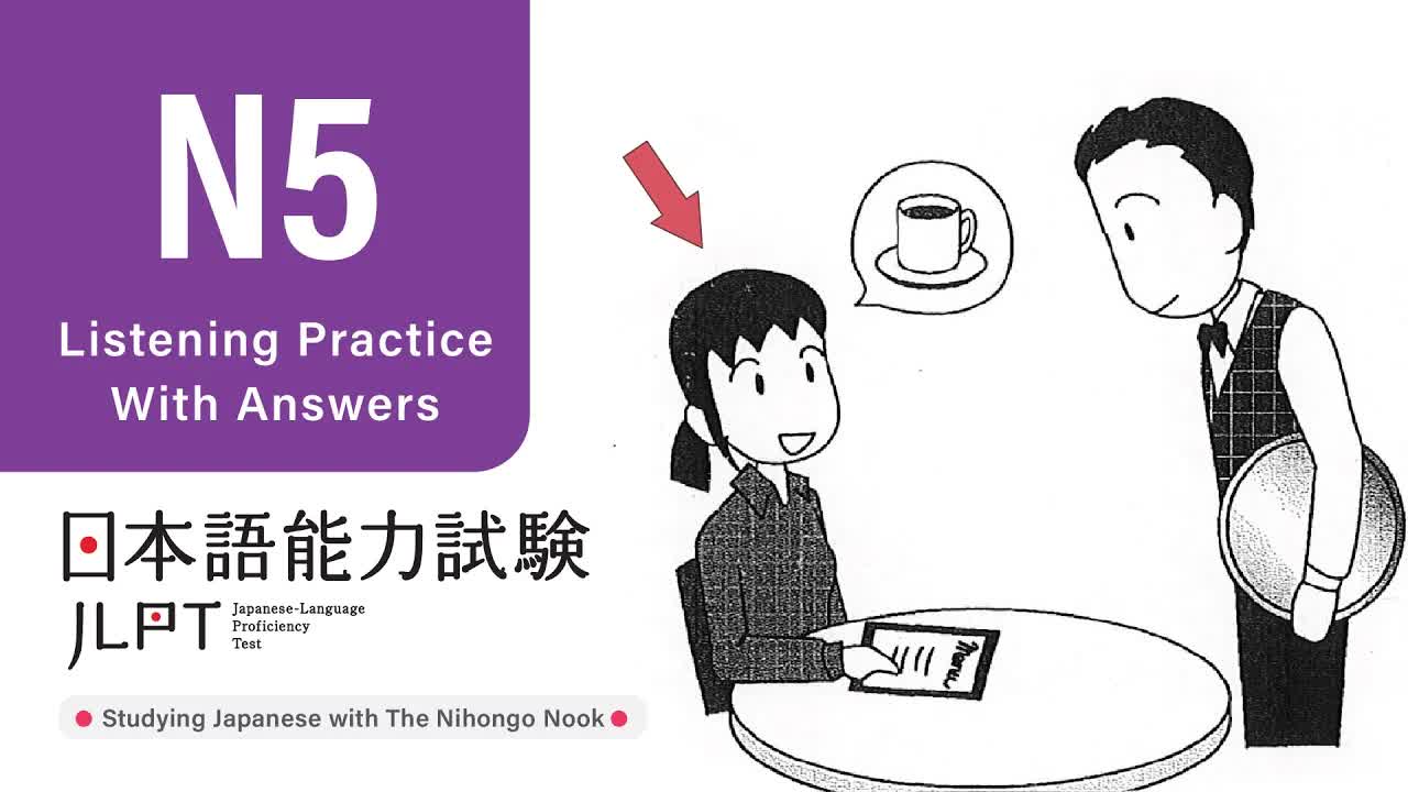 008 - JLPT N5 JAPANESE LISTENING PRACTICE TEST 2024 WITH ANSWERS ちょうかい