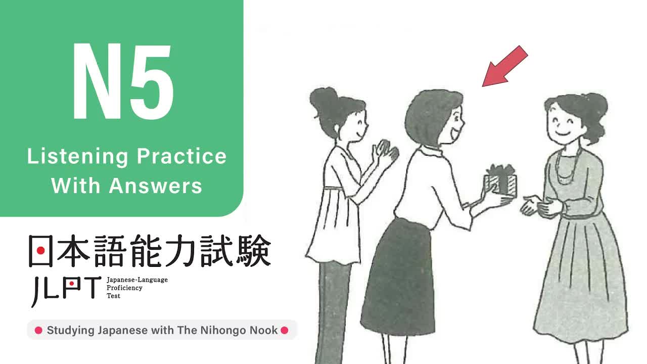 011 - JLPT N5 JAPANESE LISTENING PRACTICE TEST 2024 WITH ANSWERS ちょうかい