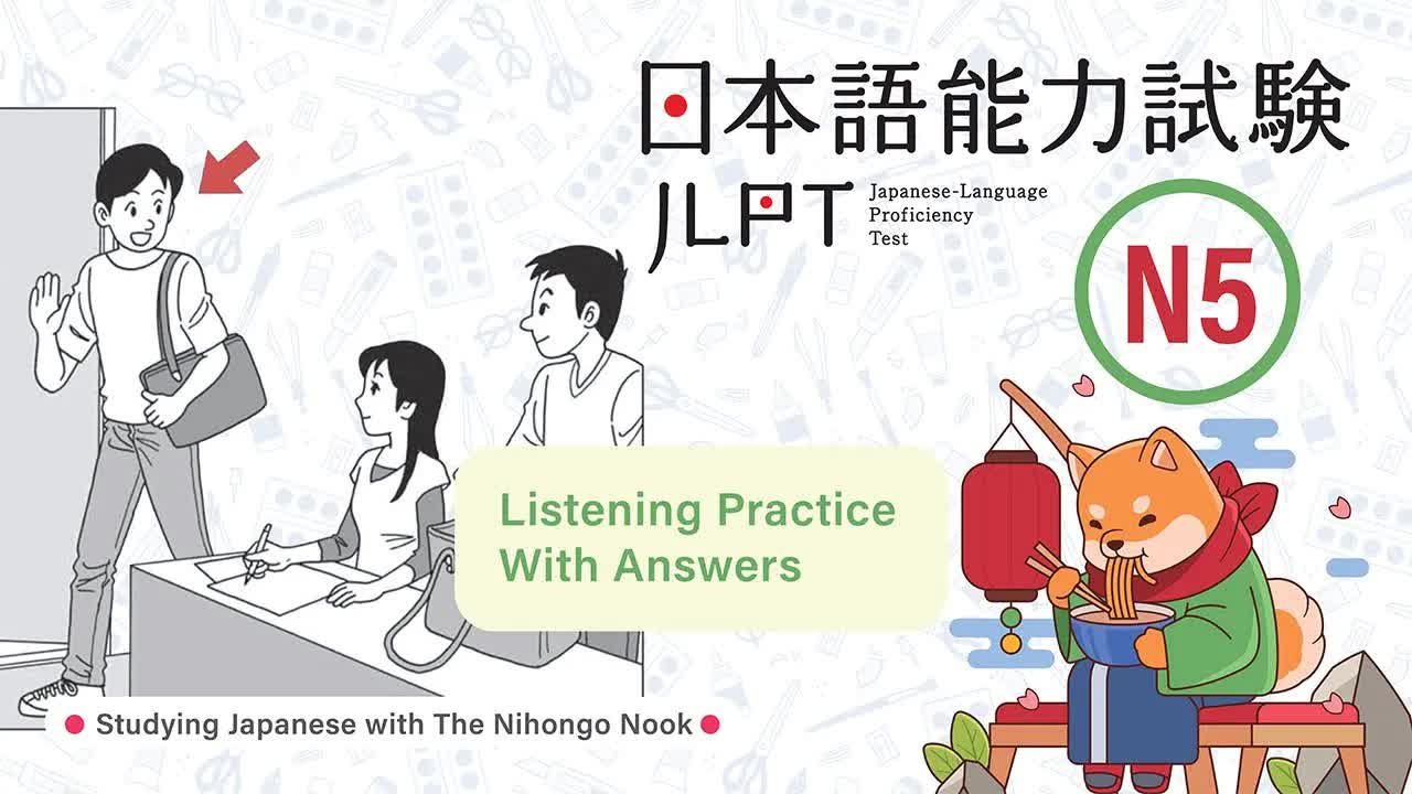 056 - JAPANESE JLPT N5 CHOUKAI Listening Practice TEST 2023 with Answers ちょうかい  #3