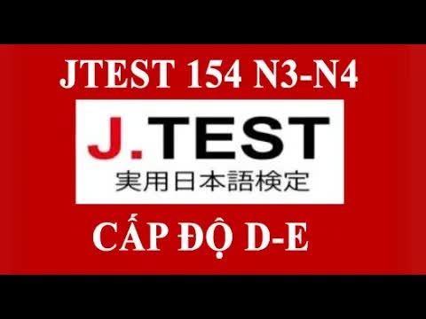 011 - JTEST 154 DE⧸⧸154 N3-N4⧸⧸có đáp án⧸⧸listening jtest n4n3⧸⧸第154回 J.TEST実用日本語検定