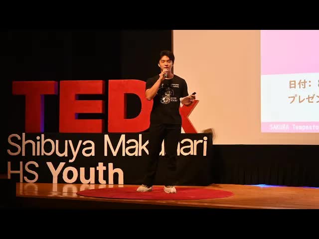 008 - SAKURA Tempestaの挑戦 ｜ Yusei Watanabe ｜ TEDxShibuya Makuhari HS